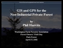 Click  for Phil Hurvitz's 2002 Forest Owner's Field Day presentation