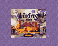 Click  to go to "Living with Fire"