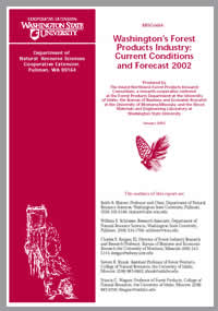 Click for a pdf of "Washington's Forest Products Industry: Current Conditions and Forecast 2002"