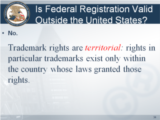 Click to View: 34. Is Federal Registration Valid Outside the United States?