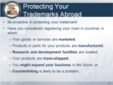 Click to View: 35. Protecting Your Trademarks Abroad