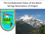Click to View: 2. The Confederated Tribes of the Warm Springs Reservation of Oregon