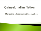 Click to View: 2. Quinault Indian Nation
